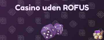 Ny Casino uden ROFUS MGA En Guide til Spiloplevelser Uden Grænser Ny Casino uden ROFUS MGA En Guide til Spiloplevelser Uden Grænser